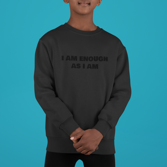 I am Enough Pull on Sweatshirt